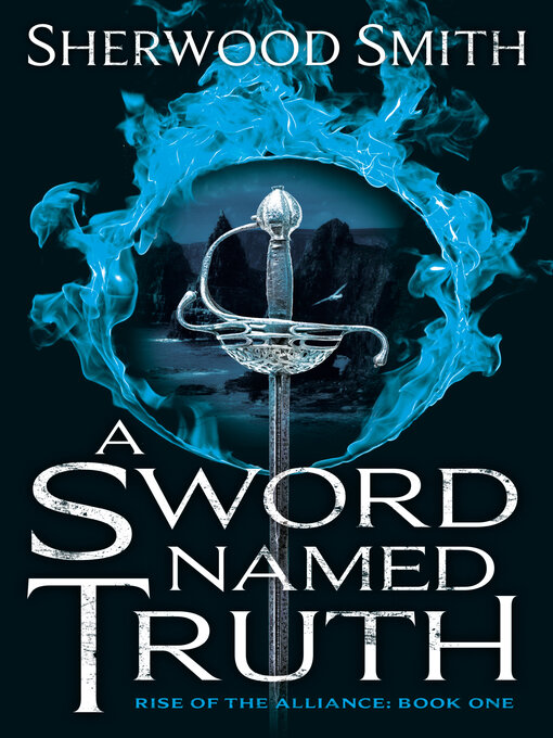 Title details for A Sword Named Truth by Sherwood Smith - Wait list